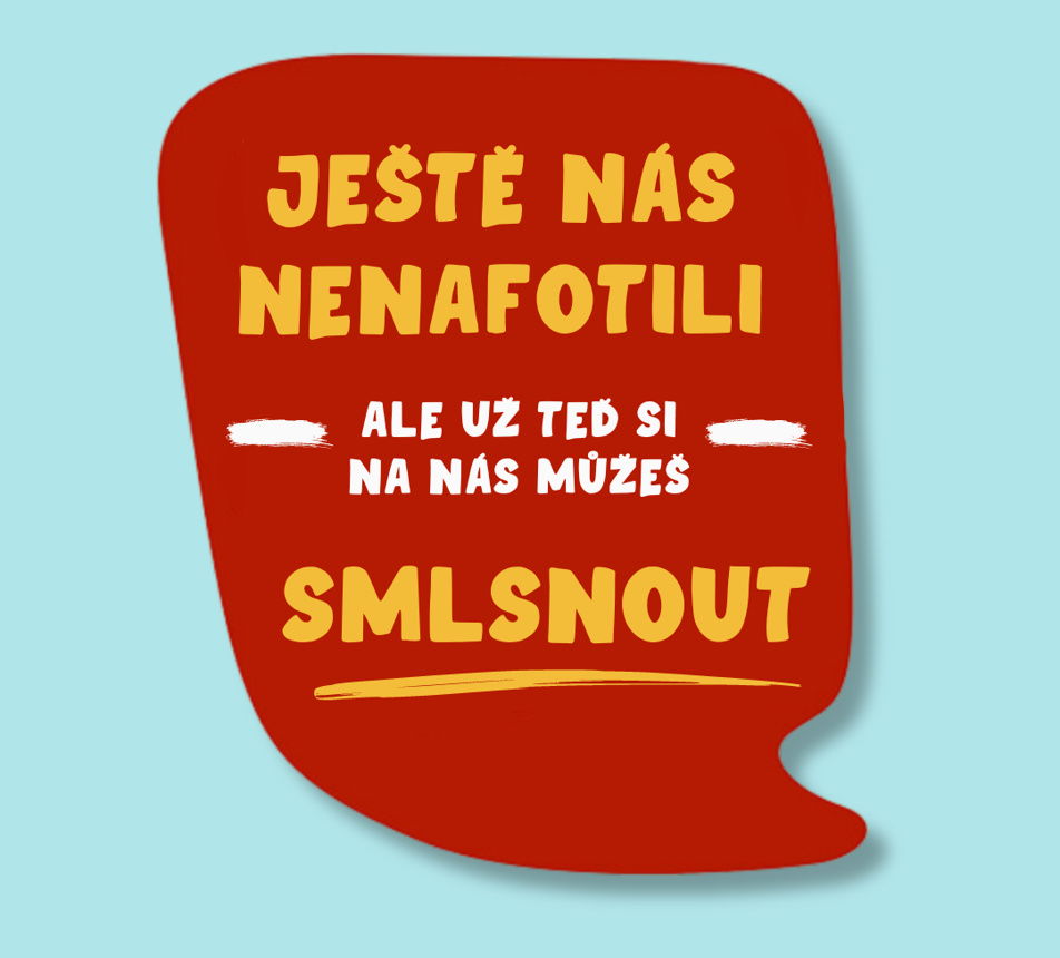 Ještě nás nenafotili